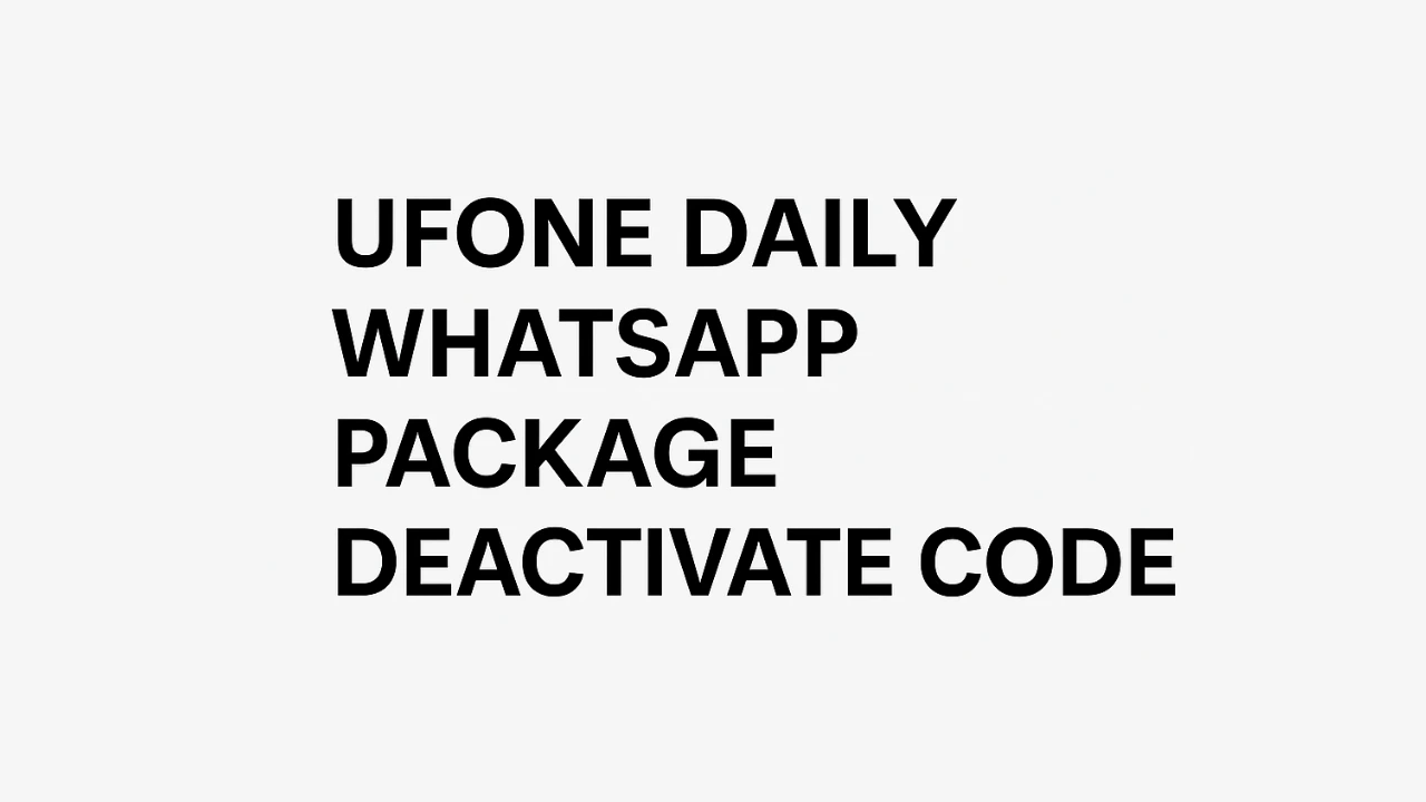 Ufone Daily WhatsApp Package Deactivate Code