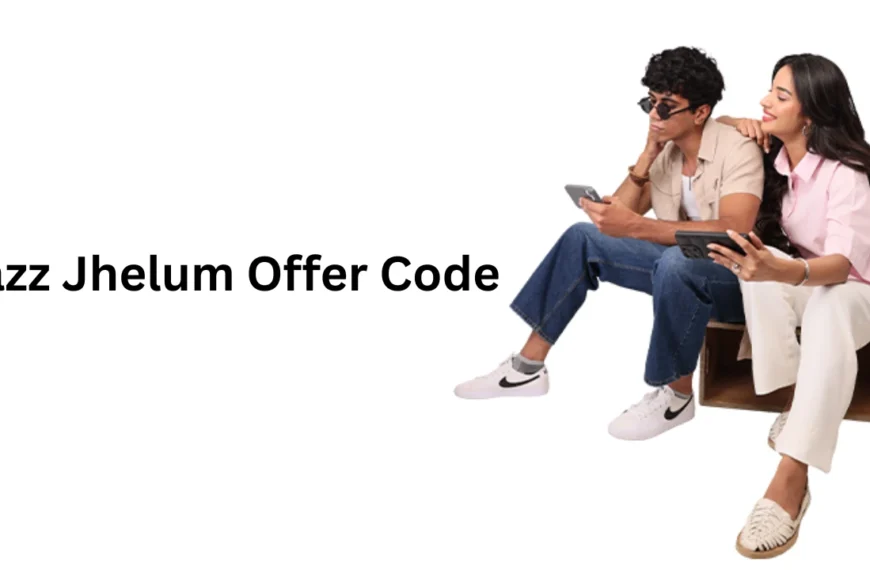 Jazz Jhelum Offer Code